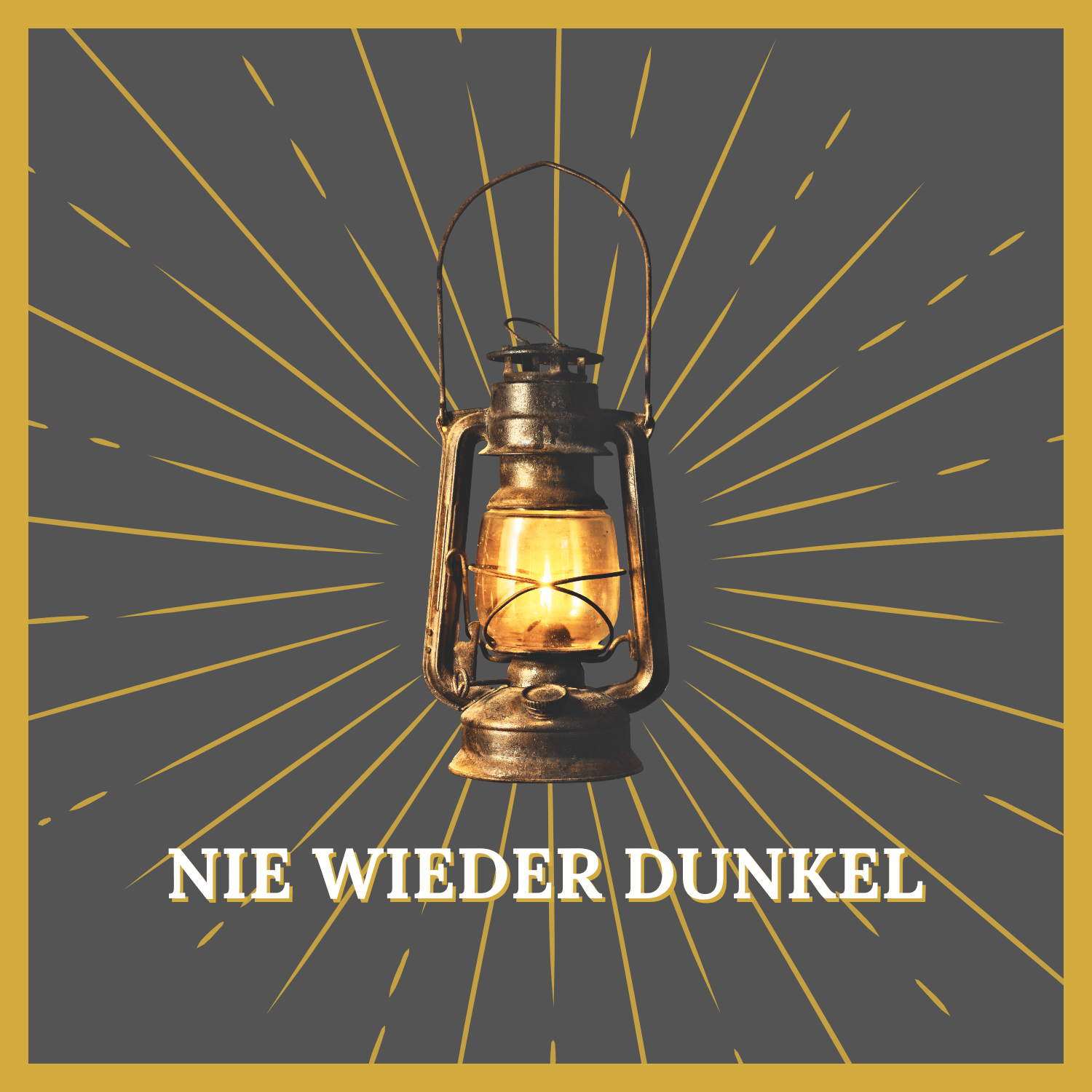 Nie wieder Dunkel